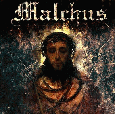 Malchus : Ecce Homo Malchus : Ecce Homo